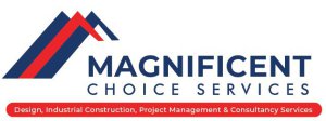 Magnificent Choice Services Project And Engineering Limited